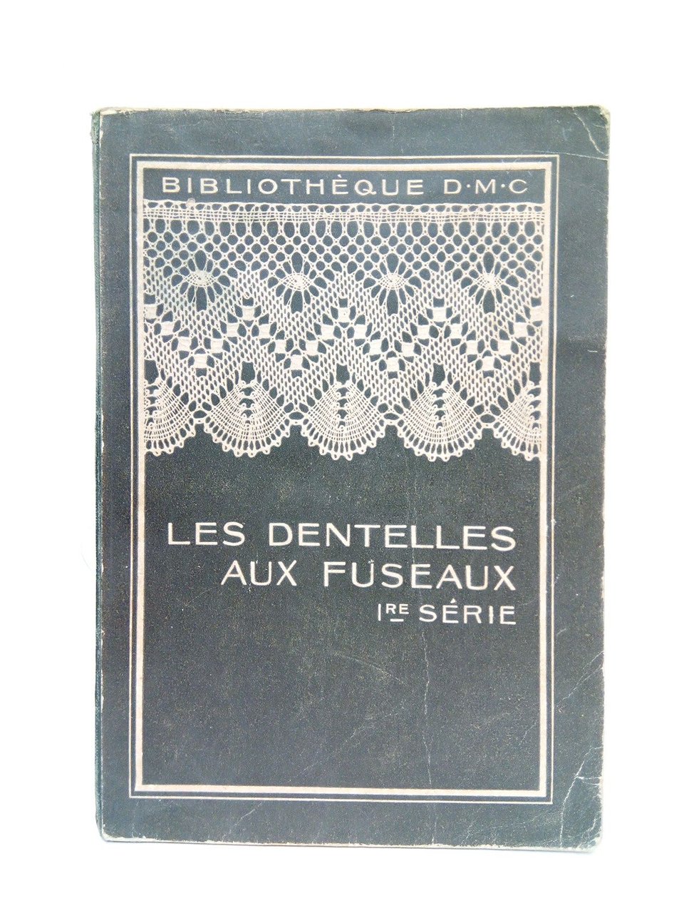 Les Dentelles aux Fuseaux. (1ere. Série)