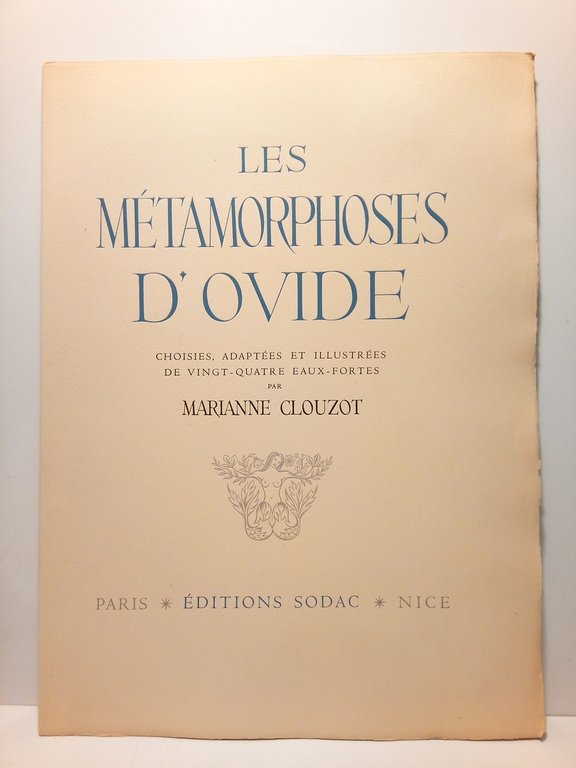 Les Métamorphoses d'Ovide / Choisies adaptées et illustrées de vingt-quatre …