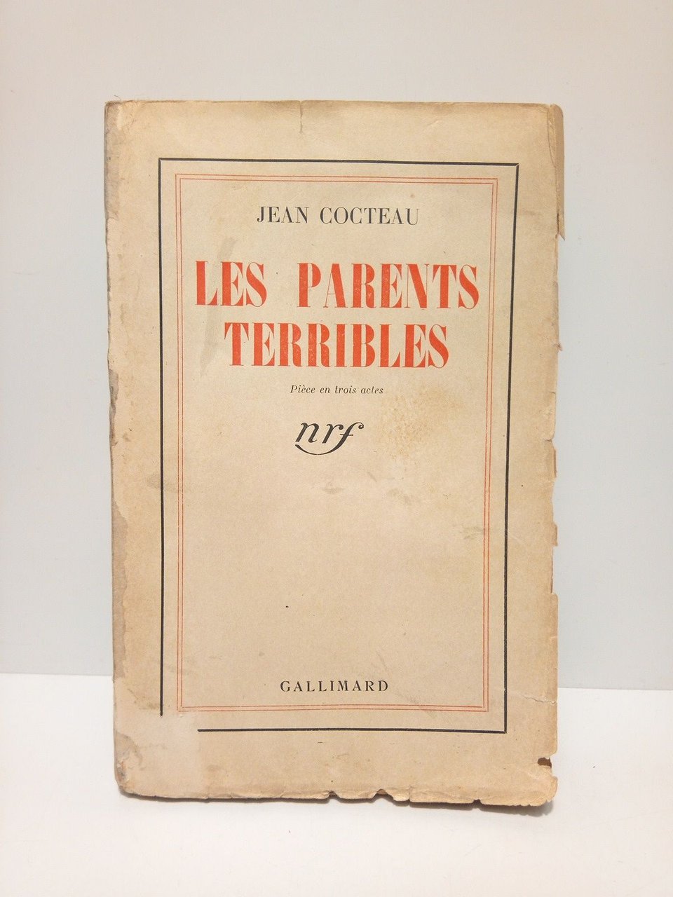 Les Parents Terribles (Pièce en trois actes)