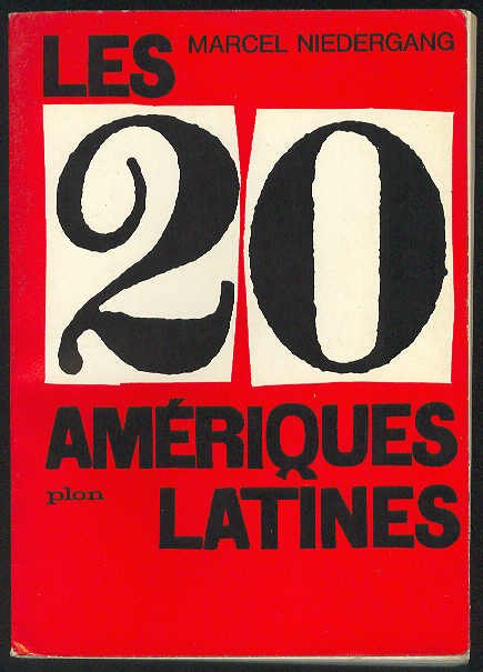 Les vingt Amériques Latines. Avec 14 cartes in-texte | Immagine principale