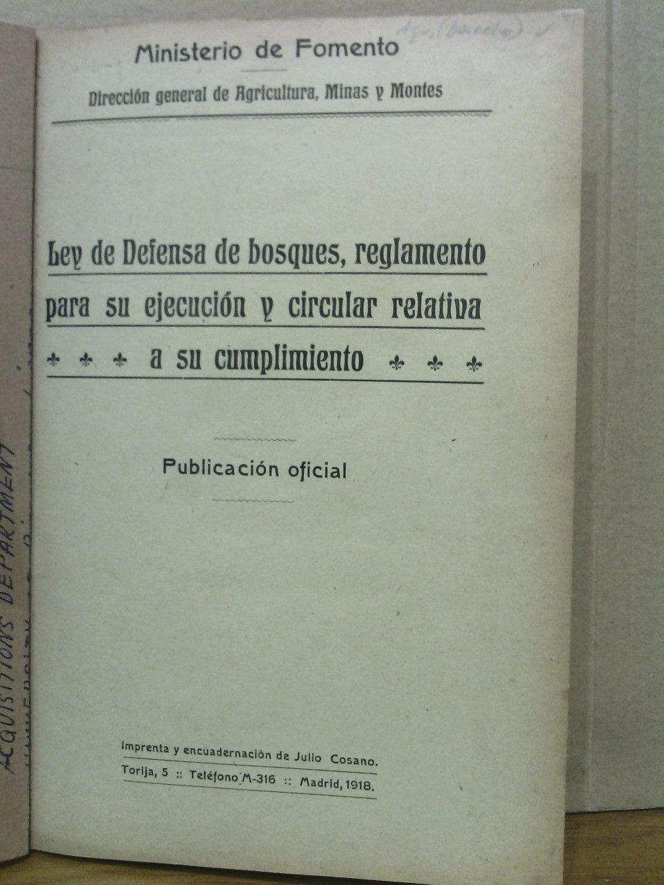 Ley de Defensa de bosques, reglamento para su ejecución y …