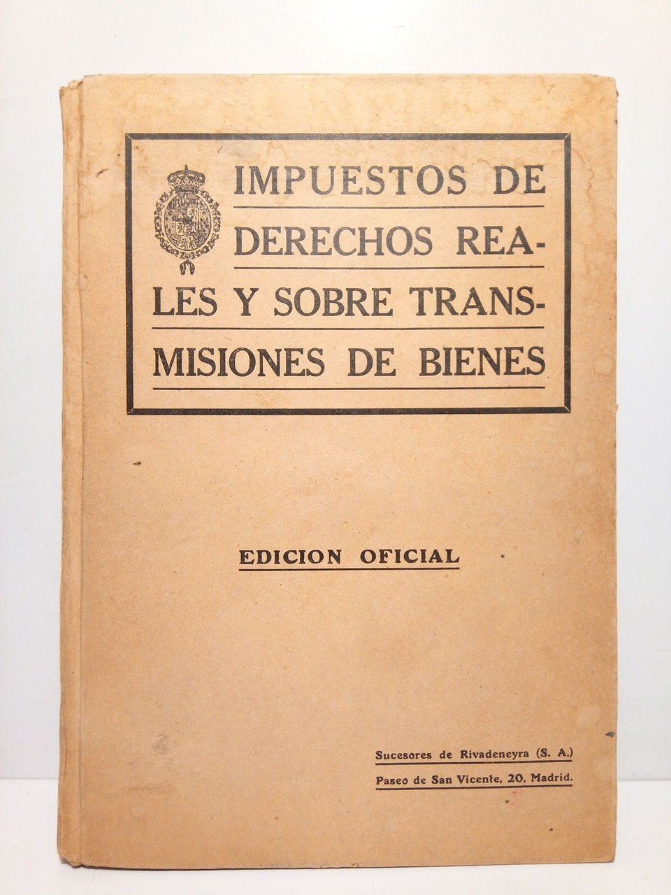 Ley de los Impuestos de Derechos Reales y sobre transmisiones …