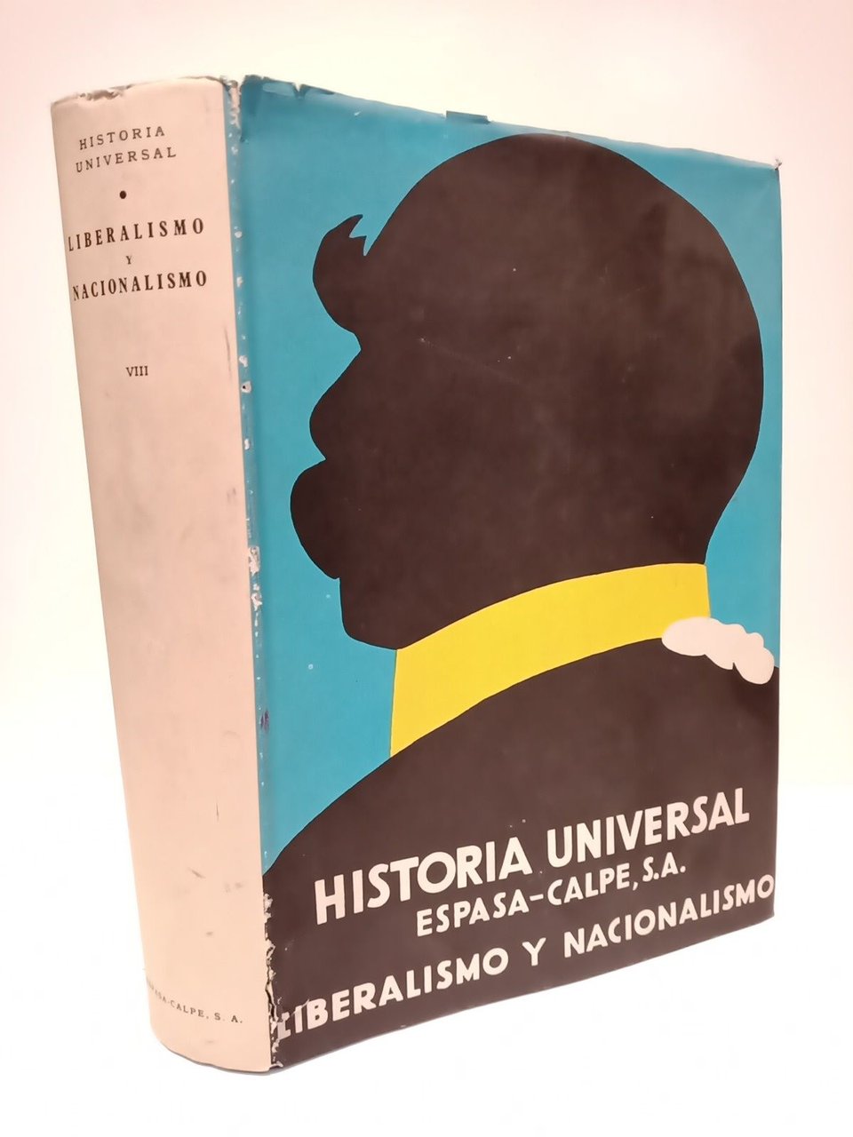 Liberalismo y Nacionalismo (1848-1890) / Versión española de MANUEL GARCIA … | Immagine principale
