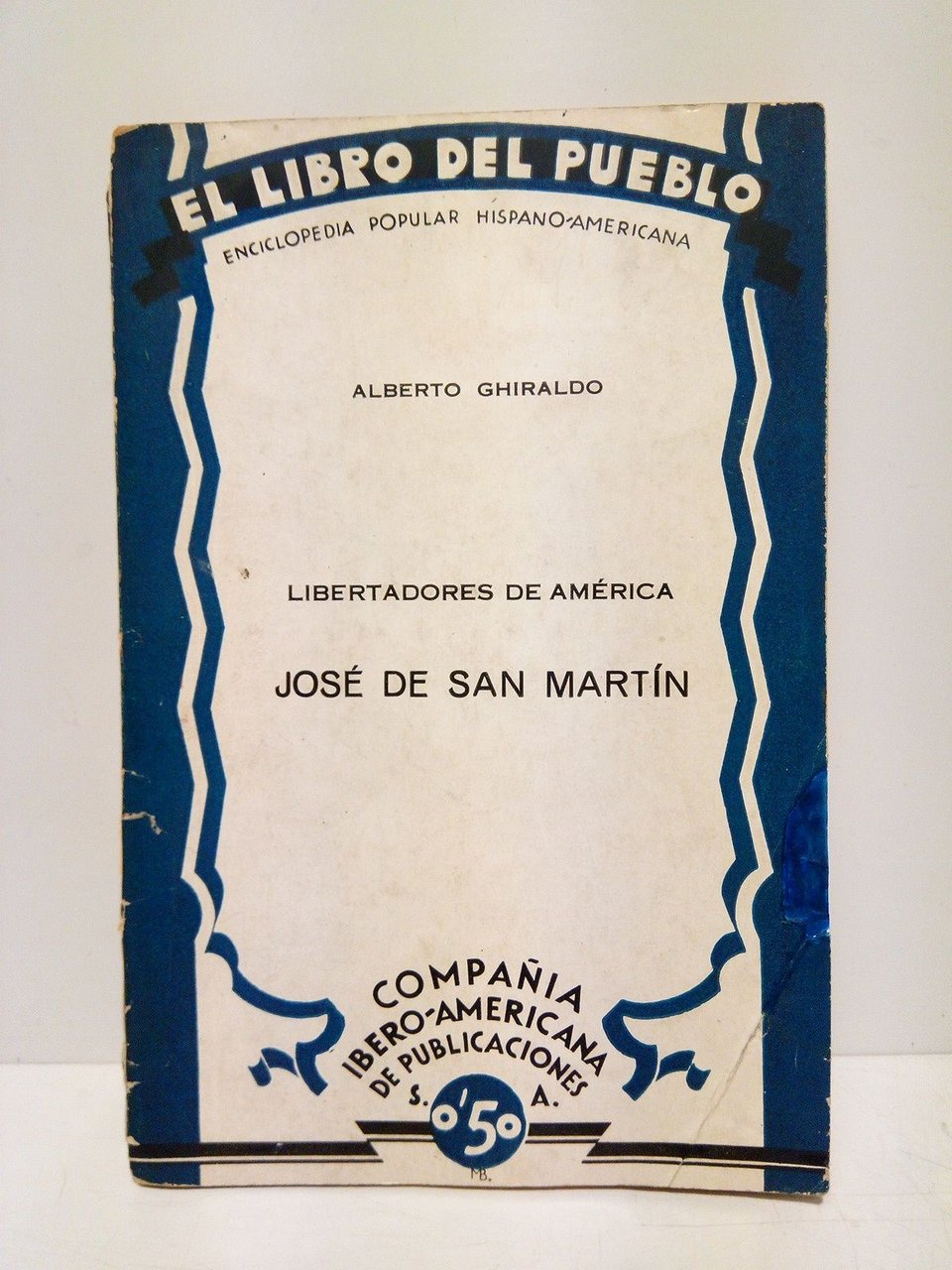 Libertadores de América: José de San Martín