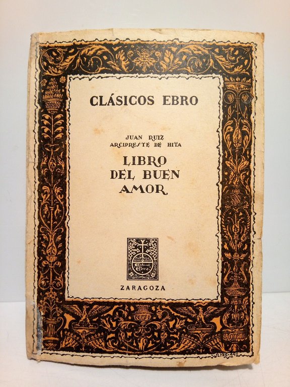 Libro de Buen Amor / Selección, estudio y notas por José María Castro y Calvo