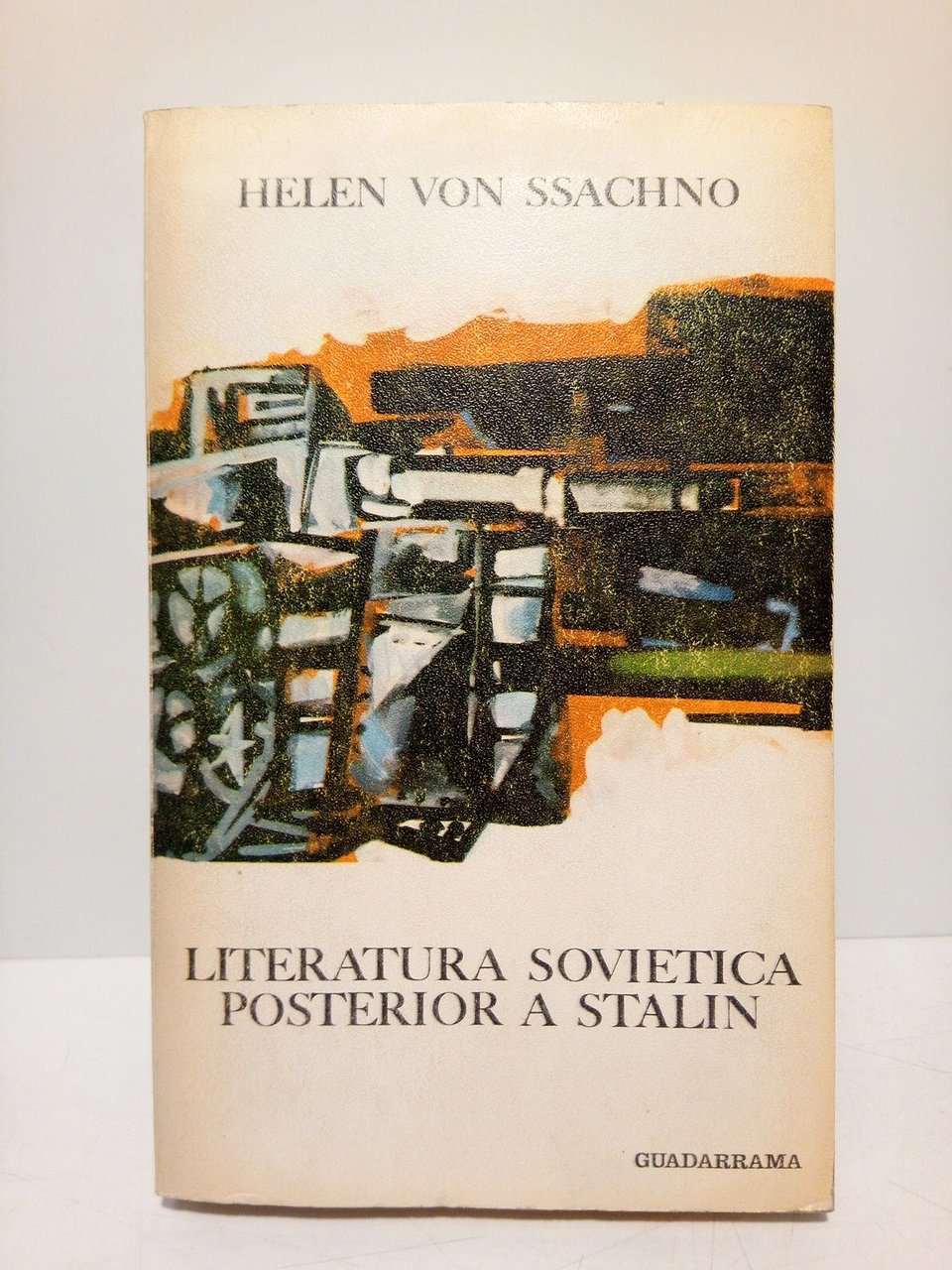 Literatura soviética posterior a Stalin / Lo tradujo al castellano, …