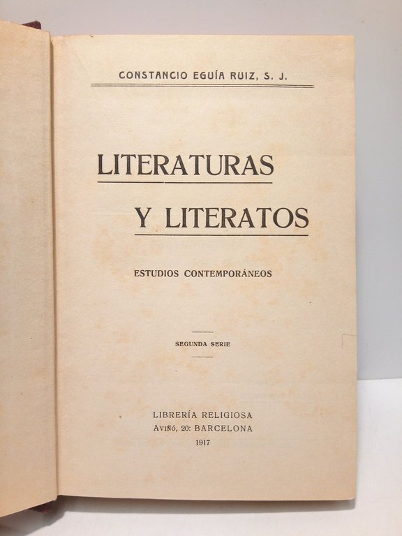 Literaturas y literatos: Estudios contemporáneos (Segunda Serie)