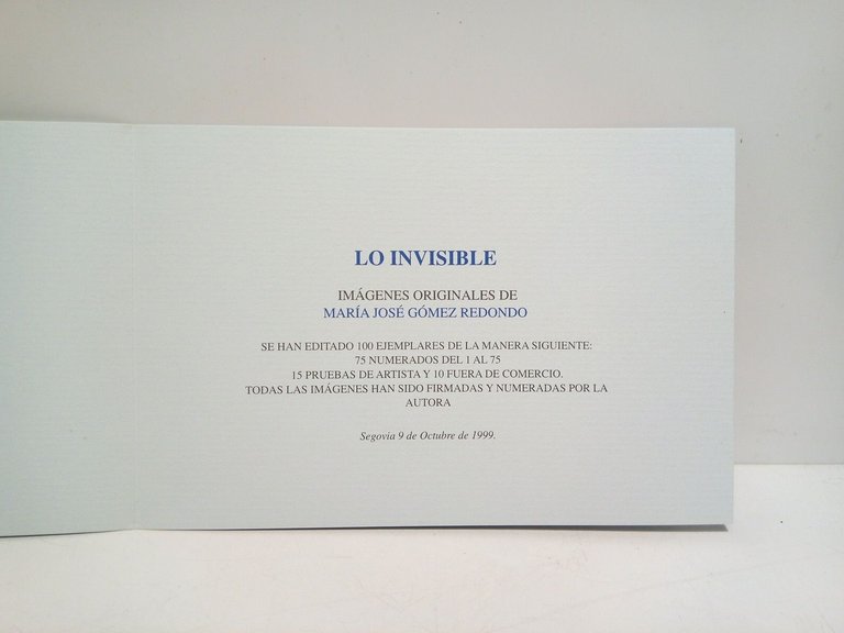 LO INVISIBLE / Imágenes originales de María José Gómez Redondo
