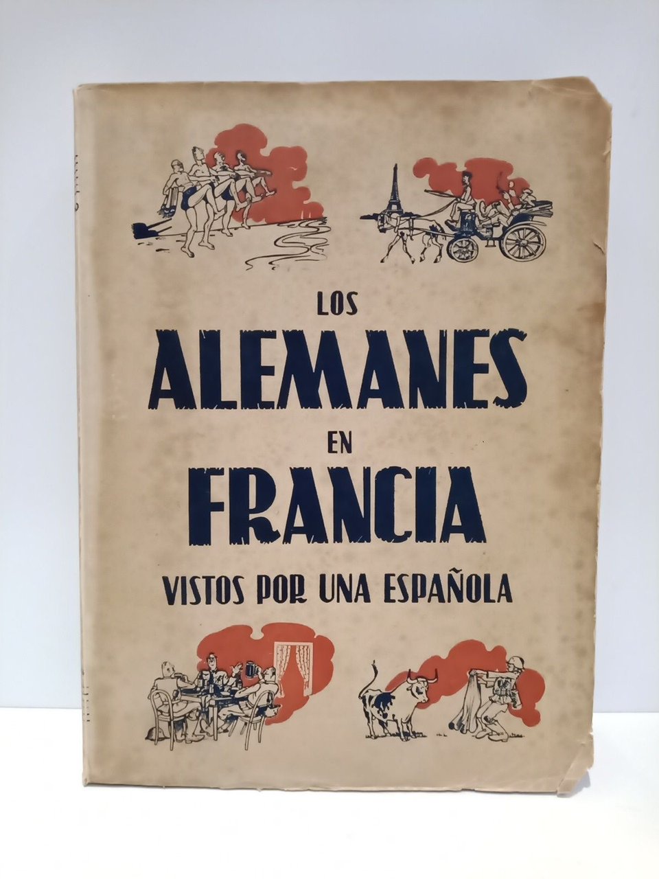 Los alemanes en Francia vistos por una española