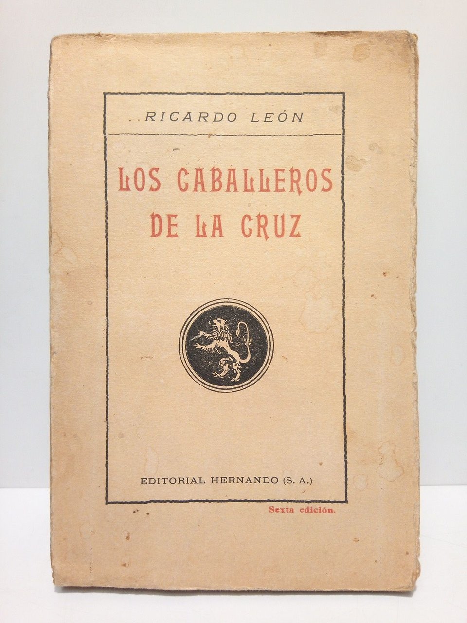 Los Caballeros de la Cruz (Ensayos españoles)