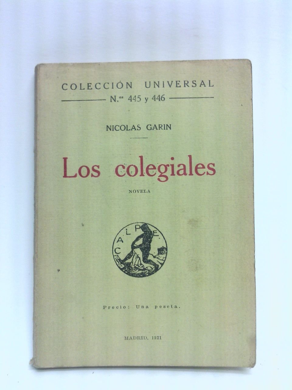 Los colegiales. (Novela) / Traducción del ruso por N. Tasín