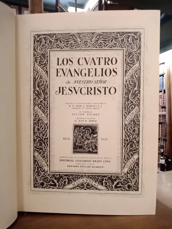 Los Cuatro Evangelios de Nuestro Señor Jesucristo / Prólogo, texto …