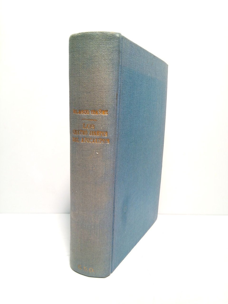 Los Cuatro Jinetes del Apocalipsis. (Novela)