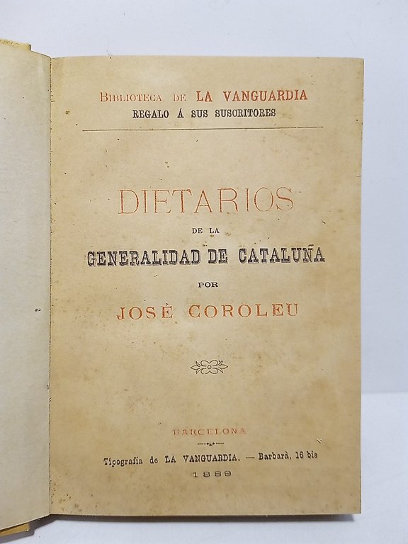 Los Dietarios de la GENERALIDAD DE CATALUÑA