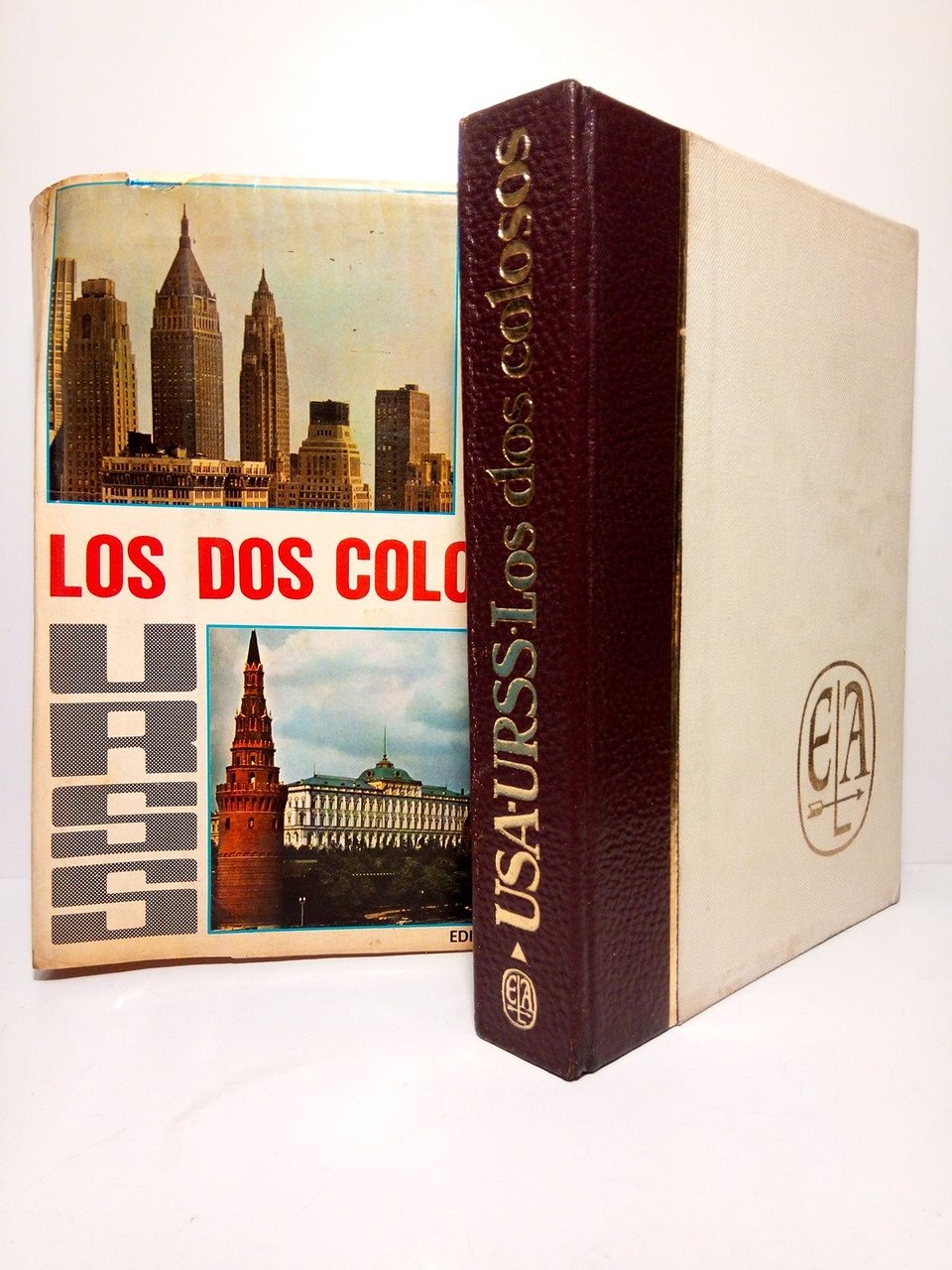 Los dos Colosos. Enciclopedia comparada USA-URSS / Publicada bajo la …