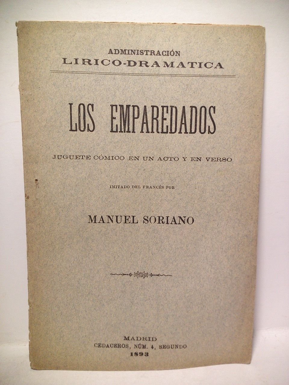 Los emparedados. (Juguete cómico en un acto y en verso, …