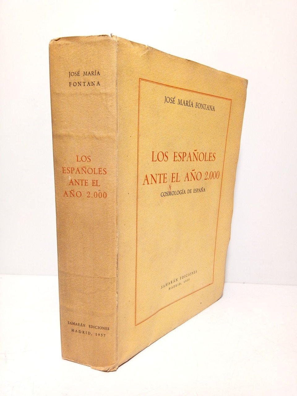 Los españoles ante el año 2000: Cosmología de España