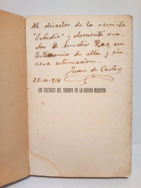 Los factores del triunfo en la guerra moderna / Prólogo …