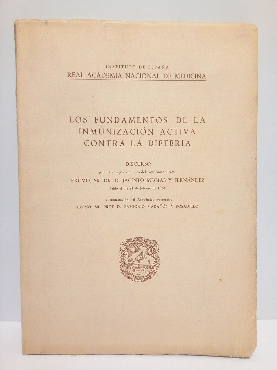 Los fundamentos de la inmunización activa contra la difteria. (Discurso …