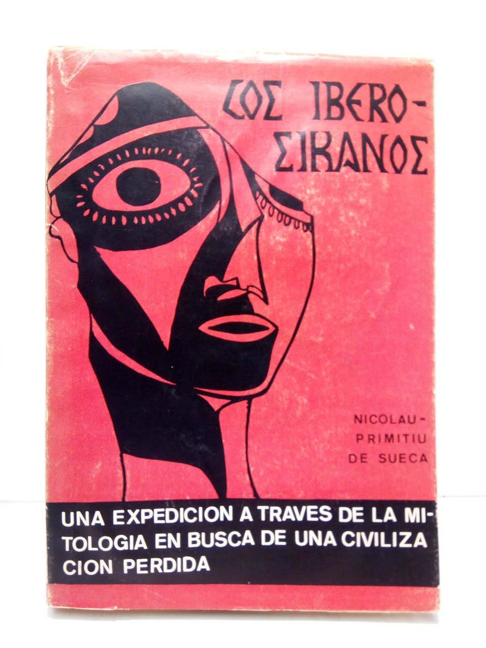 LOS IBERO-SICANOS: Contribución al estudio de la protohistoria mítica de … | Immagine principale