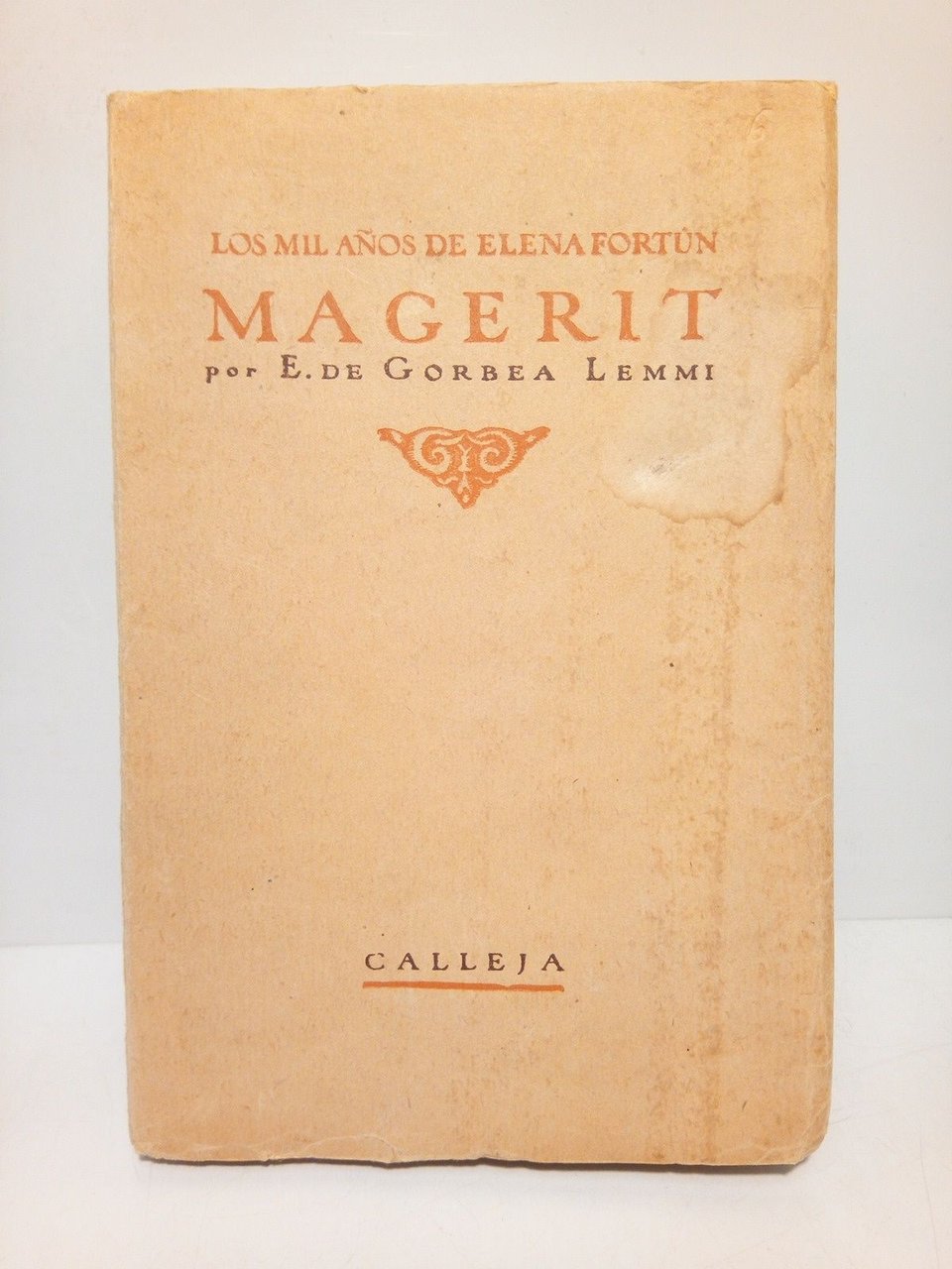 Los mil años de Elena Fortún: MAGERIT [novela]