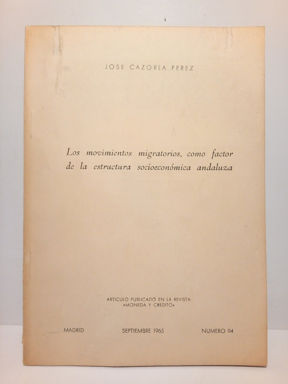 Los movimientos migratorios, como factor de la estructura socioeconómica andaluza
