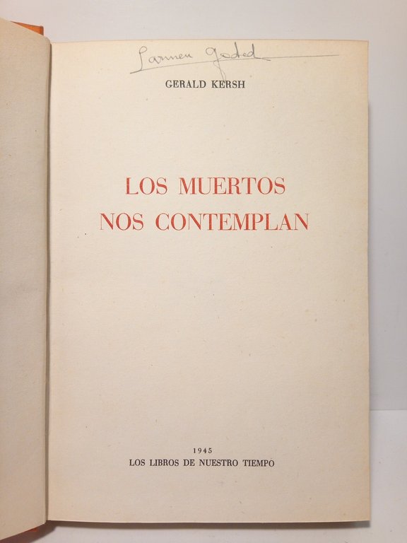 Los muertos nos contemplan / Traducción del inglés por J. …