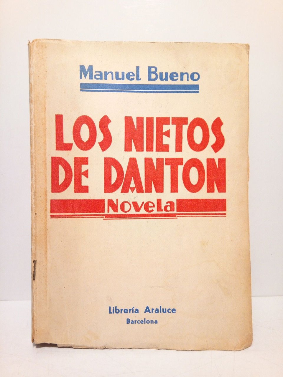 Los nietos de Danton (Novela)