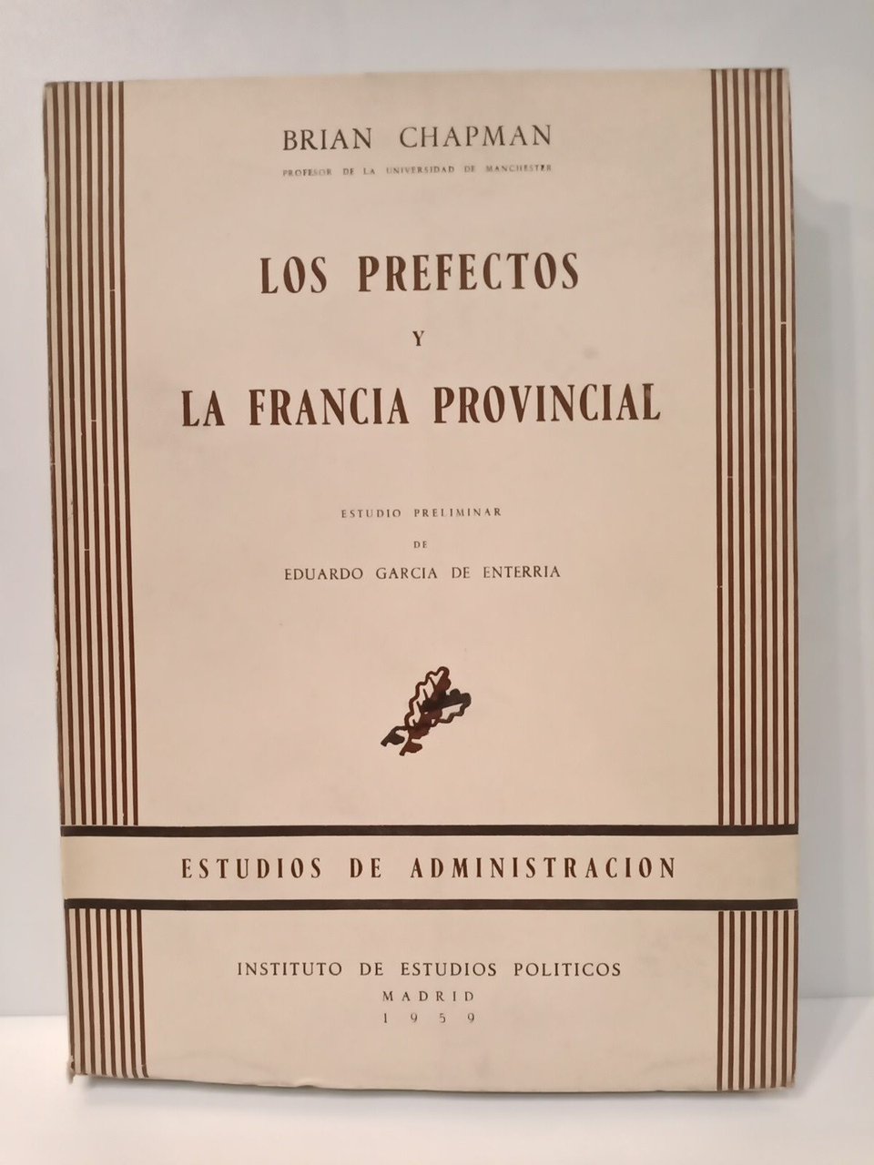 Los Prefectos y la Francia Provincial / Estudio preliminar de … | Immagine principale