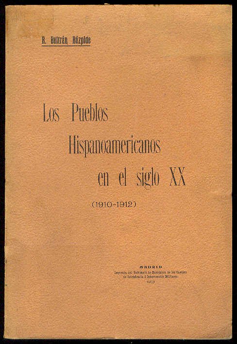 Los pueblos hispanoamericanos en el siglo XX: 4º. trienio. 1910-1912