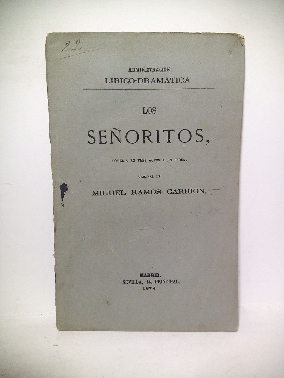 Los señoritos. (Comedia en tres actos y en prosa. Estrenada … | Immagine principale