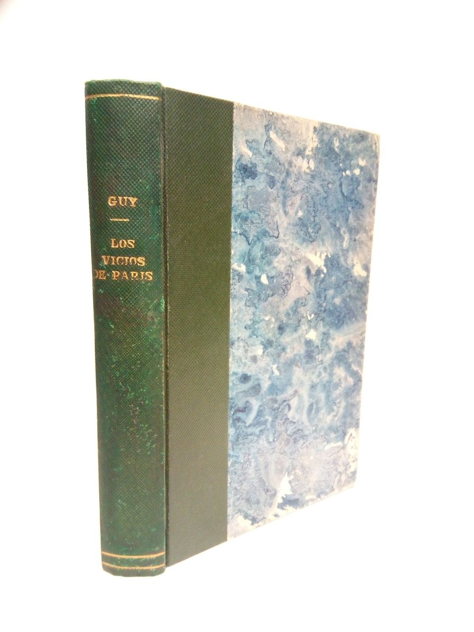 Los Vicios de París: Novela de los placeres mundanos / …