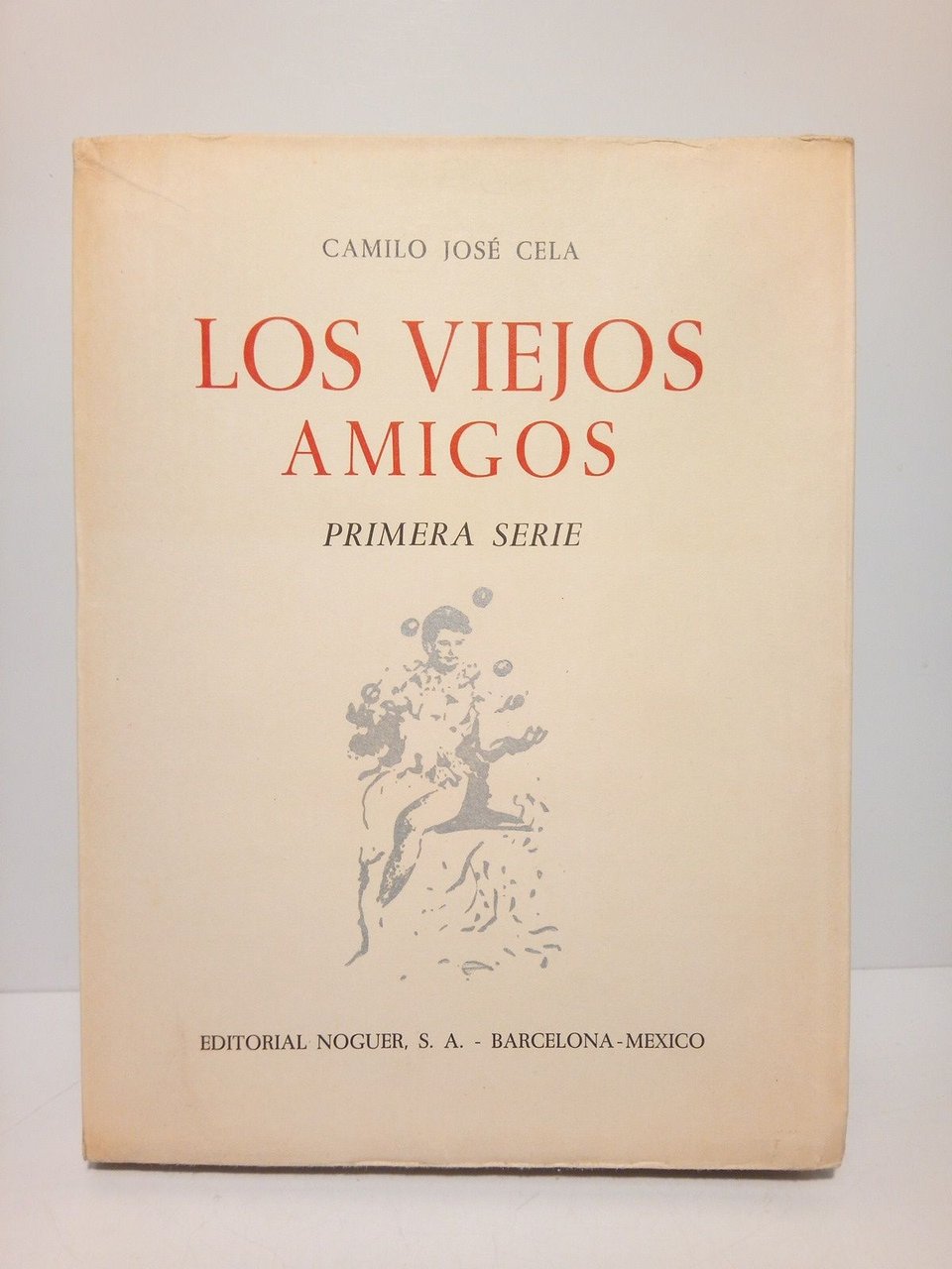 Los viejos amigos (Primera serie) / Dibujos originales de José …