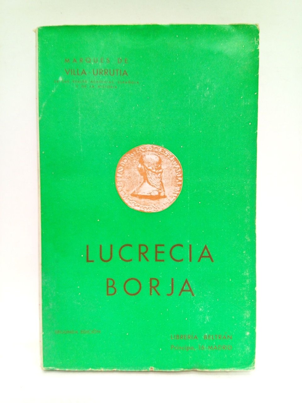 Lucrecia Borja. (Estudio histórico)