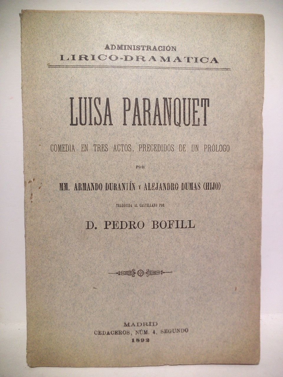 Luisa Paranquet. (Comedia en tres actos, precedidos de un prólogo. …