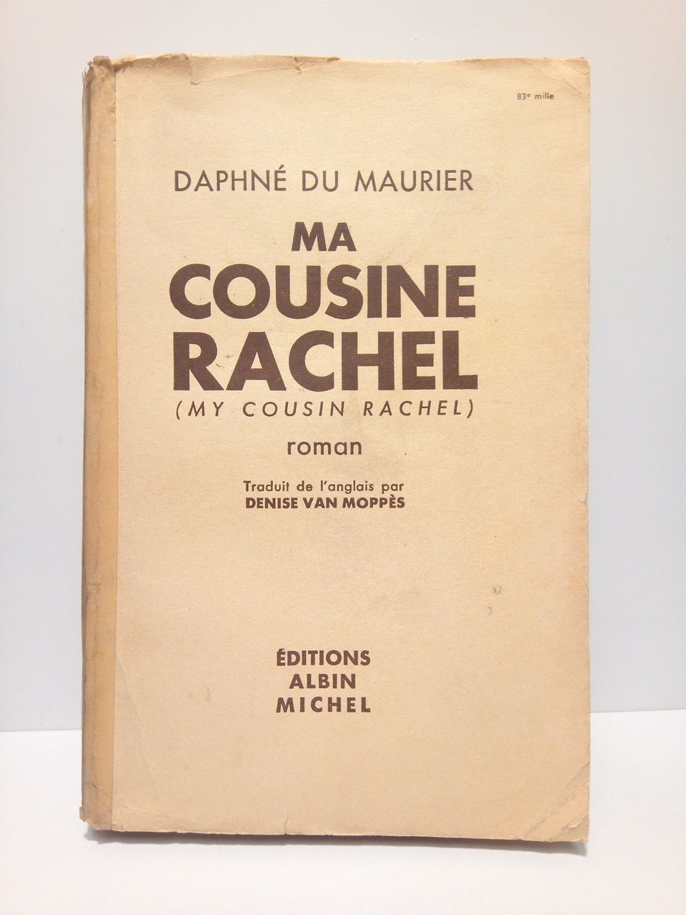 Ma cousine Rachel / Roman traduit de l'anglais par Denise …