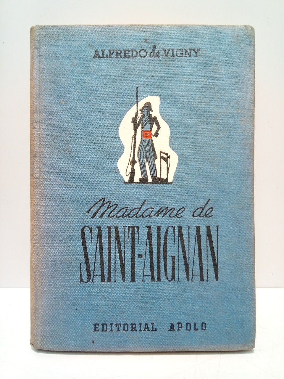 Madame de Saint-Aignan (Stello) / Traducción por Alfonso Nadal