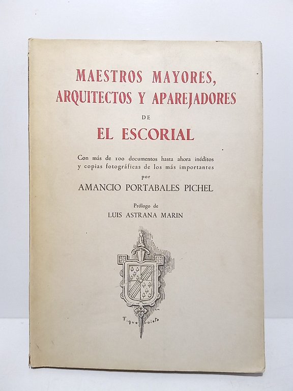 Maestros Mayores, Arquitectos y Aparejadores de El Escorial: Con más … | Immagine Gallery 2