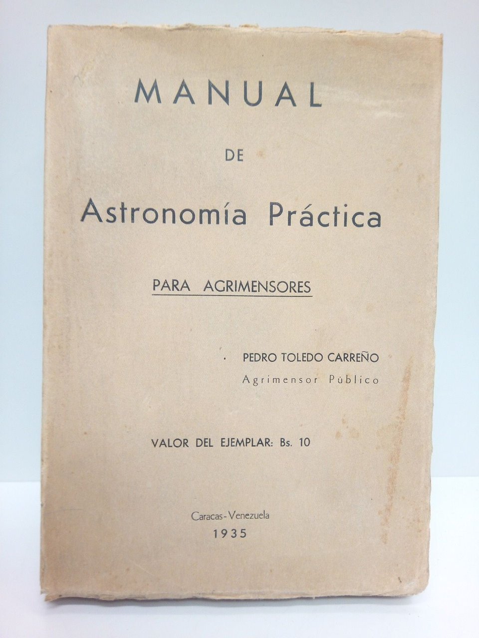 Manual de astronomía práctica para agrimensores