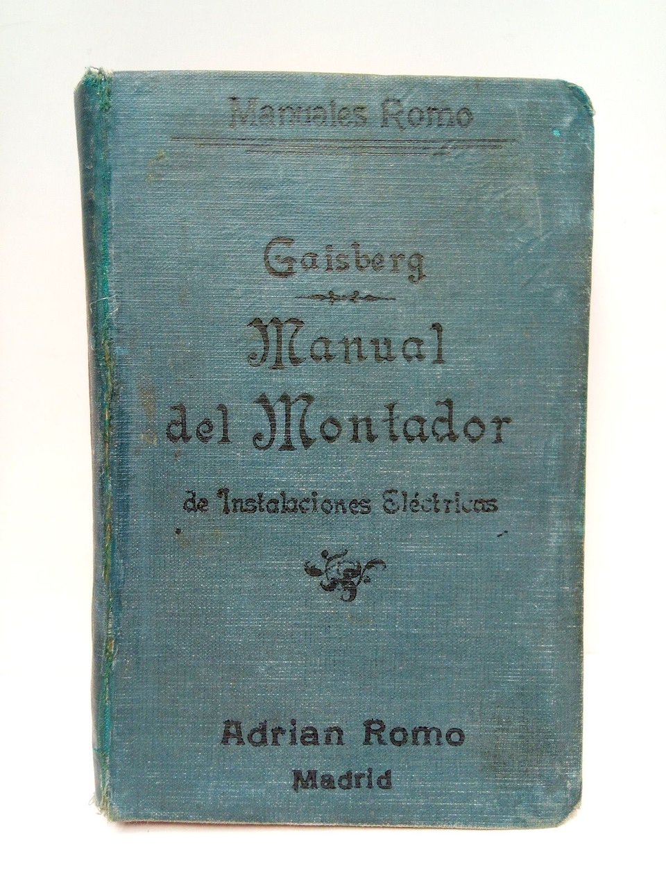 Manual del montador de instalaciones electricas/ 2ª Ed. española, traducida …