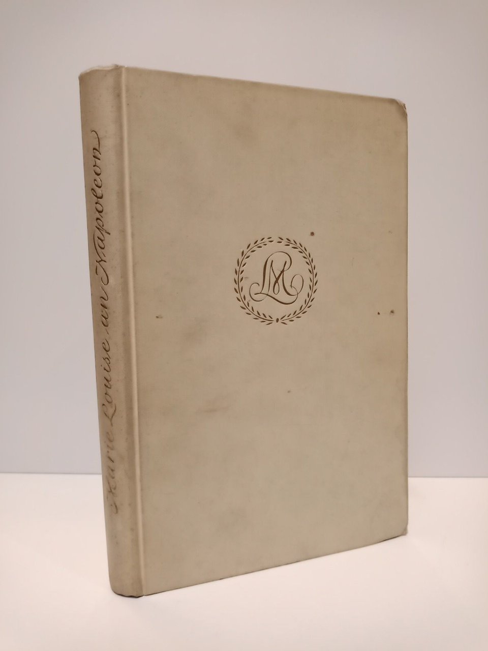 Marie Louise und Napoleon. 1813-1815: Die unveröffentlichten Briefe der Kaiserin …