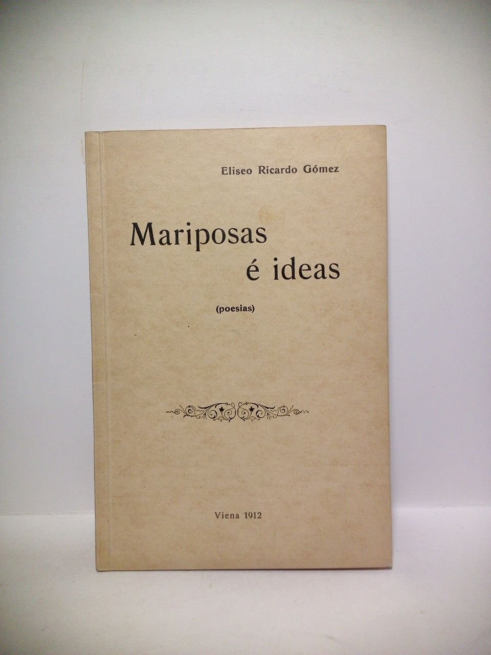 Mariposas é ideas. (Poesías)