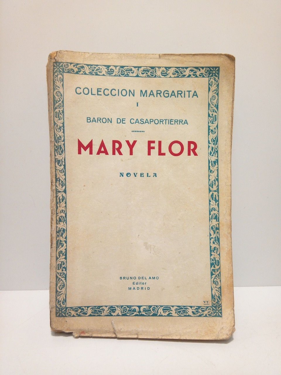 Mary Flor. (Novela)