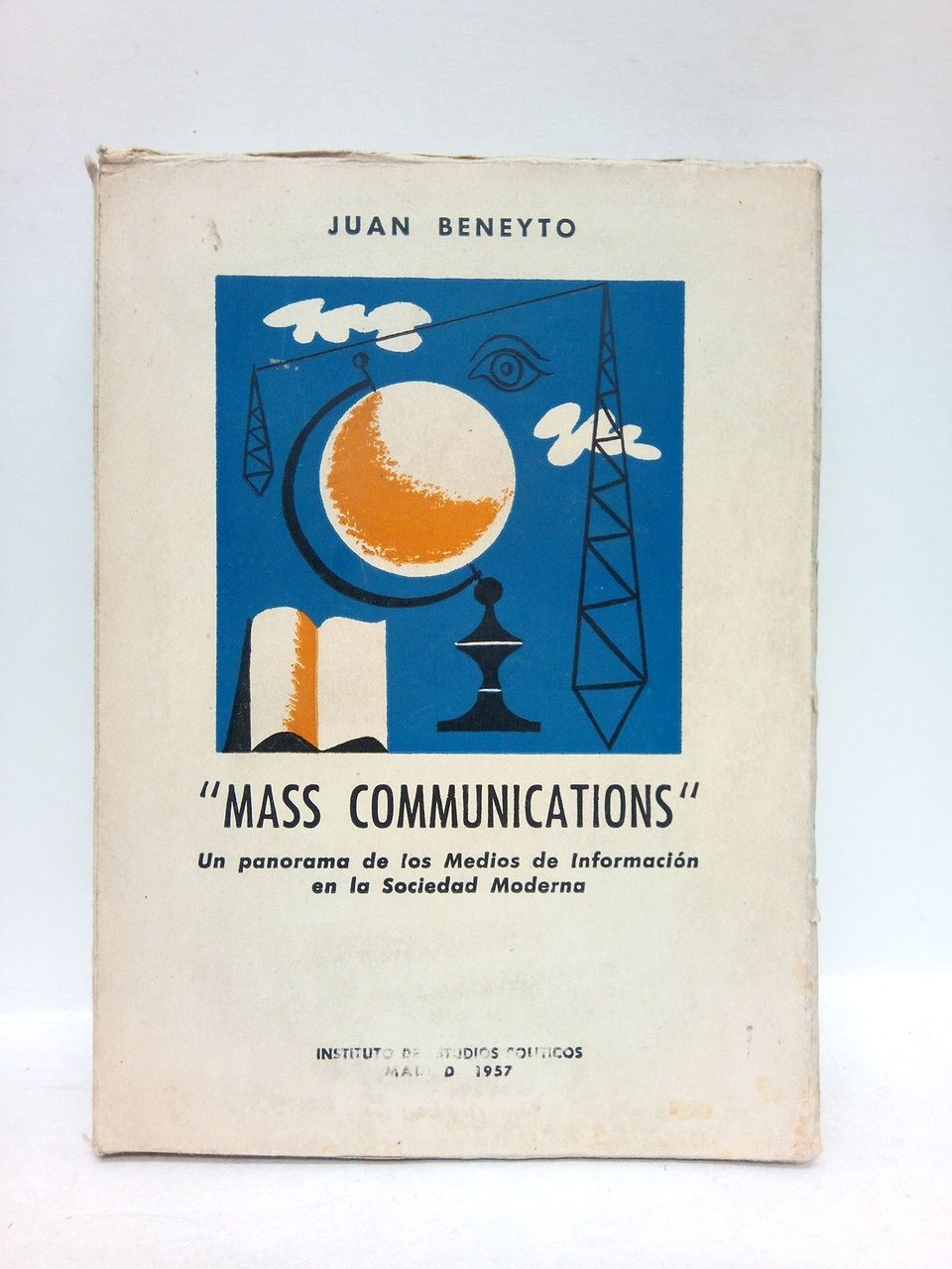 Mass Communications: Un panorama de los Medios de información en …