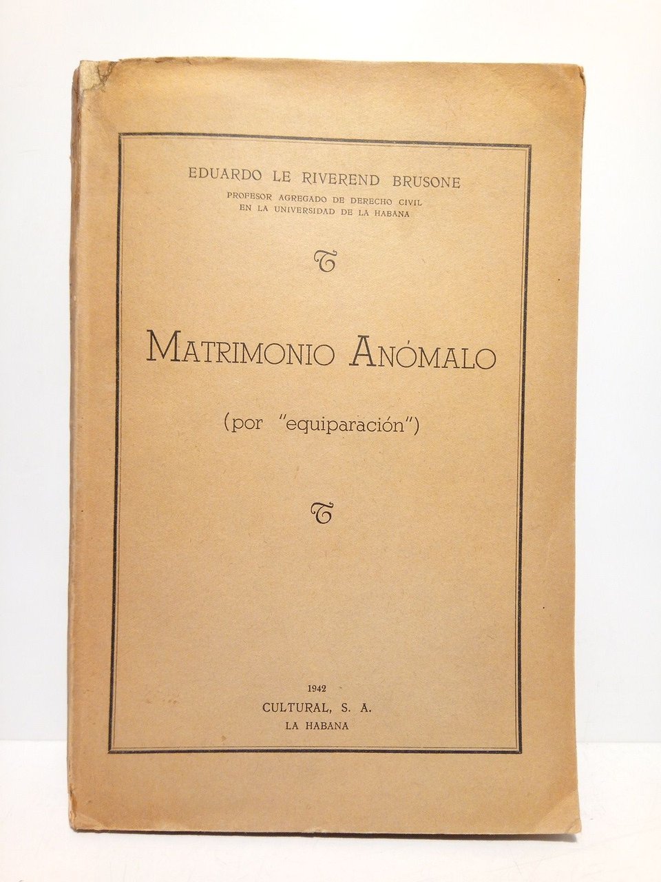 Matrimonio anómalo (por "equiparación")