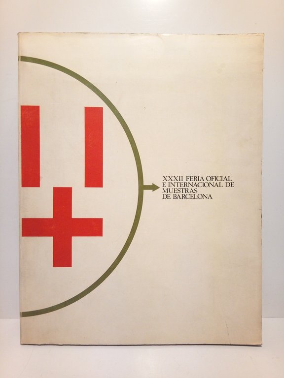 Memoria de la XXXII Feria Oficial e Internacional de Muestras …