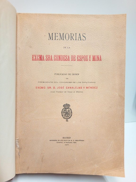 (Memorias de la Excma. Sra. Condesa de Espoz y Mina) …