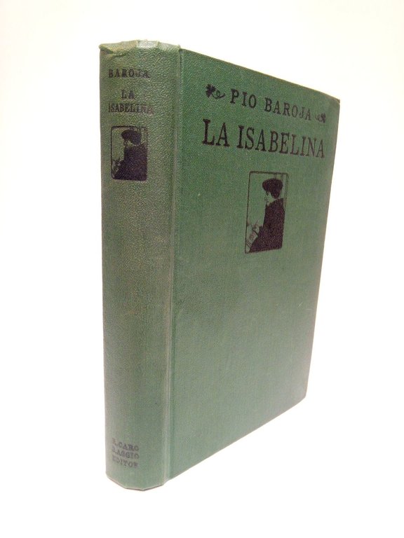 Memorias de un Hombre de Acción: LA ISABELINA