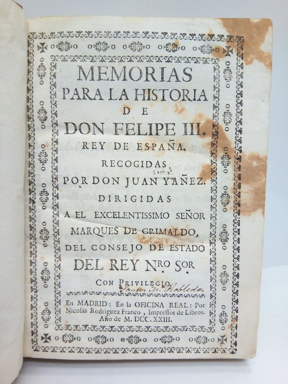 Memorias para la Historia de Don Felipe III. Rey de … | Immagine Gallery 2