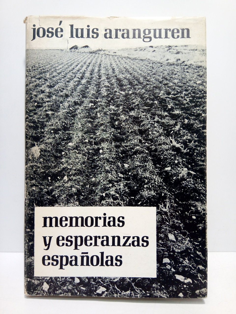 Memorias y esperanzas españolas